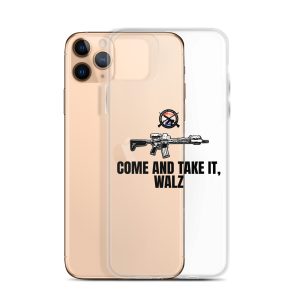 Come and Take It Walz - Clear Case for iPhone®